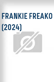 Frankie Freako (2024)
