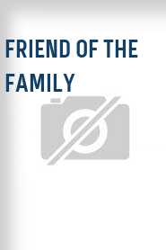 Friend of the Family