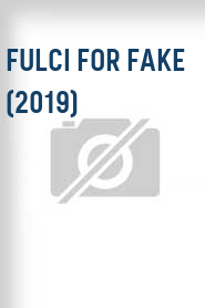 Fulci for Fake (2019)