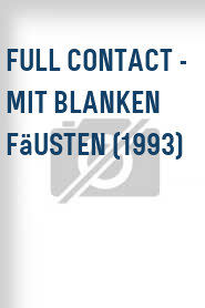 Full Contact - Mit blanken Fäusten (1993)