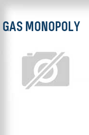 Gas Monopoly