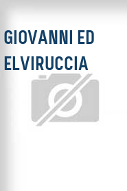 Giovanni ed Elviruccia