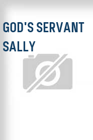 God's Servant Sally