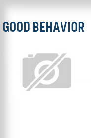 Good Behavior