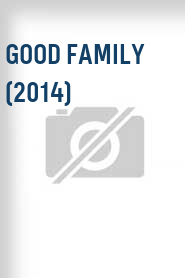 Good Family (2014)