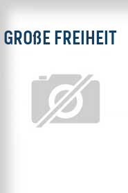 Große Freiheit