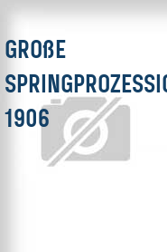 Große Springprozession 1906