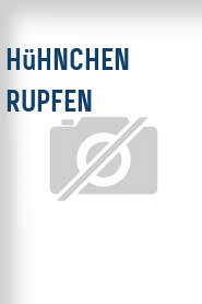 Hühnchen rupfen