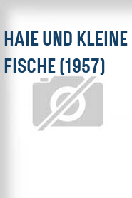 Haie und kleine Fische (1957)