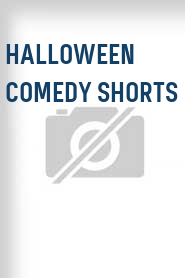 Halloween Comedy Shorts