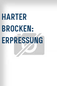 Harter Brocken: Erpressung