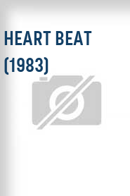 Heart Beat (1983)