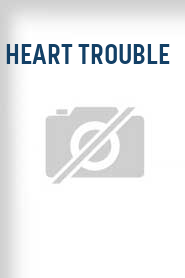 Heart Trouble