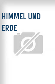 Himmel und Erde