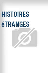 Histoires étranges