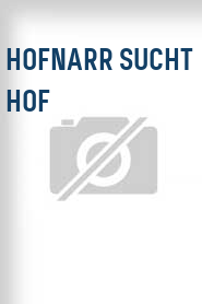 Hofnarr sucht Hof