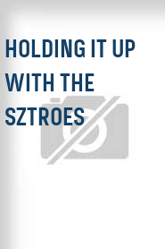 Holding It Up with the Sztroes
