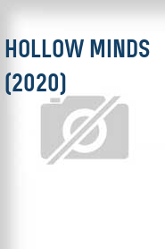 Hollow Minds (2020)
