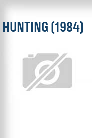Hunting (1984)