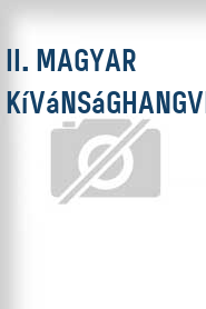 II. magyar kívánsághangverseny