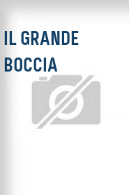 Il Grande Boccia