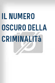 Il numero oscuro della criminalità