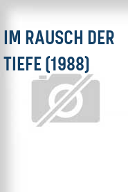 Im Rausch der Tiefe (1988)