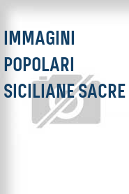 Immagini popolari siciliane sacre