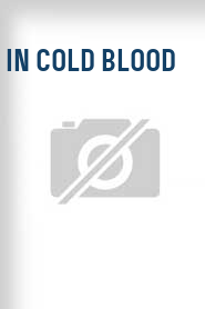 In Cold Blood