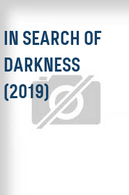 In Search of Darkness (2019)