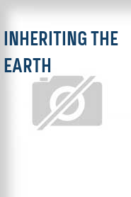 Inheriting the Earth