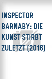 Inspector Barnaby: Die Kunst stirbt zuletzt (2016)