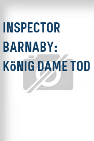 Inspector Barnaby: König Dame Tod