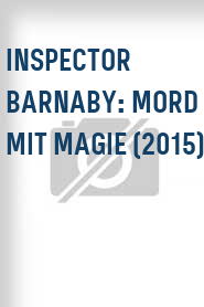 Inspector Barnaby: Mord mit Magie (2015)