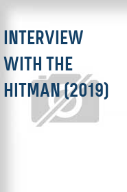Interview with the Hitman (2019)