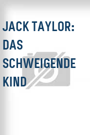 Jack Taylor: Das schweigende Kind
