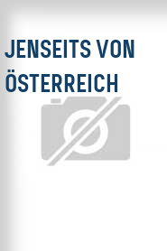 Jenseits von Österreich