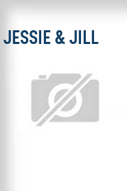 Jessie & Jill