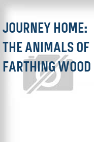 Journey Home: The Animals of Farthing Wood