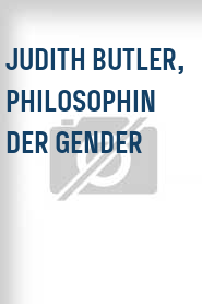 Judith Butler, Philosophin der Gender