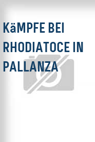 Kämpfe bei Rhodiatoce in Pallanza