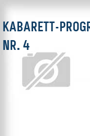 Kabarett-Programm Nr. 4