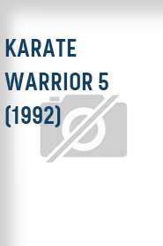 Karate Warrior 5 (1992)