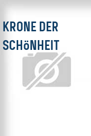 Krone der Schönheit