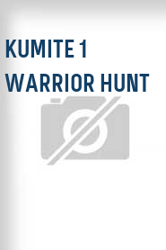 Kumite 1 Warrior Hunt