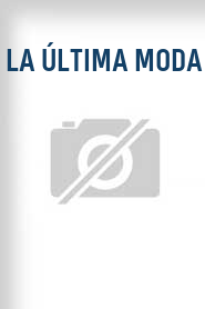 La Última moda