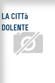 La Città dolente