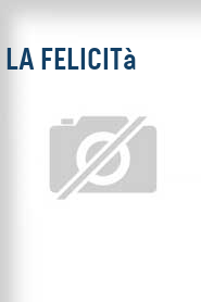 La Felicità
