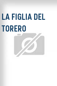 La Figlia del torero
