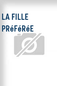 La Fille préférée